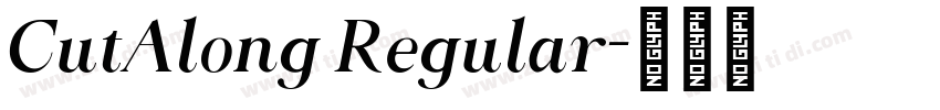 CutAlong Regular字体转换